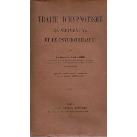 Traité d'hypnotisme expérimental et de psychothérapie