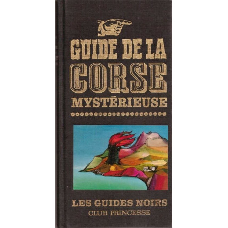 Guide de la Corse mystérieuse