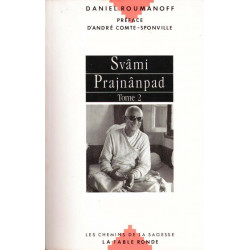 Swami Prajnanpad tome 2 : Le quotidien illuminé
