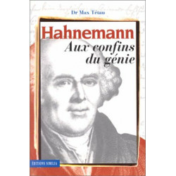 Hahnemann. Aux confins du génie