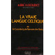 La vraie langue celtique et le Cromleck de Rennes_les-Bains