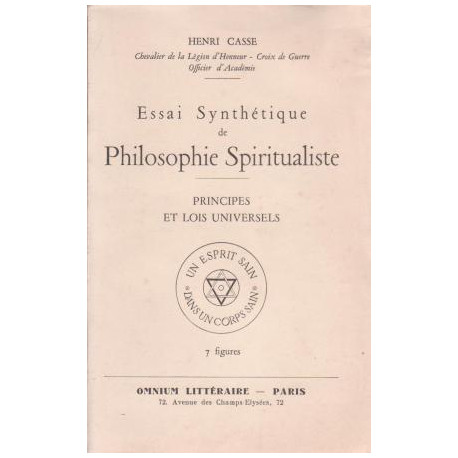 Essai synthetique de philosophie spiritualiste - principes et lois...