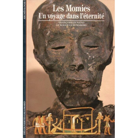 Les momies : Un voyage dans l'éternité