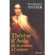 Thérèse d'Avila de la crainte à l'amour