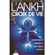 L'Ankh croix de vie : momification et magnétisme dans l'Egypte...