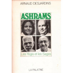 Ashrams - Les Yogis et les Sages