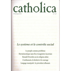 Catholica printemps 2015 Le système et le contrôle social