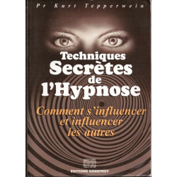 Techniques secrètes de l'hypnose
