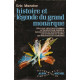 Histoire et légende du Grand Monarque
