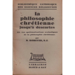 La philosophie chrétienne jusqu'à Descartes