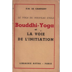 Bouddhi-Yoga et la Voie de l'Initiation