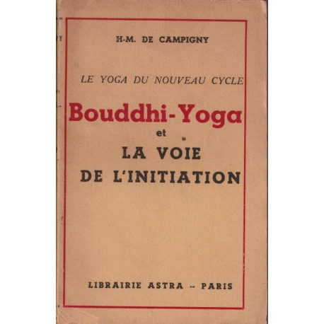 Bouddhi-Yoga et la Voie de l'Initiation
