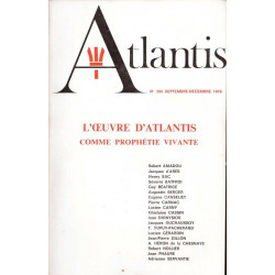 Atlantis 300 L'oeuvre d'Atlantis comme prophétie vivante