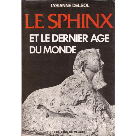 Le Sphinx et le dernier âge du Monde