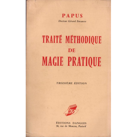 Traité méthodique de magie pratique
