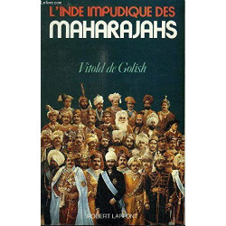 L'Inde impudique des Maharajahs