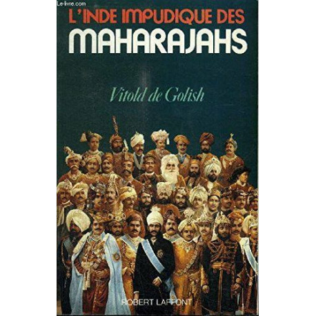 L'Inde impudique des Maharajahs