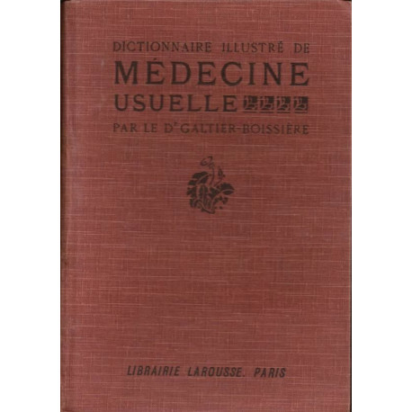 Dictionnaire illustré de médecine usuelle