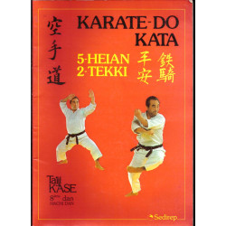 Karaté-do kata ( 5 Heian 2 Tekki )
