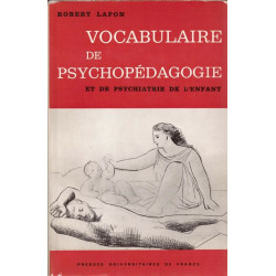 Dictionnaire de psychopédagogie et de psychiatrie de l'enfant