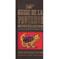 Guide de la Provence mystérieuse