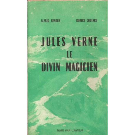 Jules Verne le divin magicien
