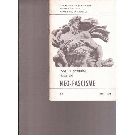 Essai de synthèse pour un néo-fascisme
