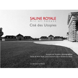 Saline Royale Arc - et - Senans Cité des Utopies