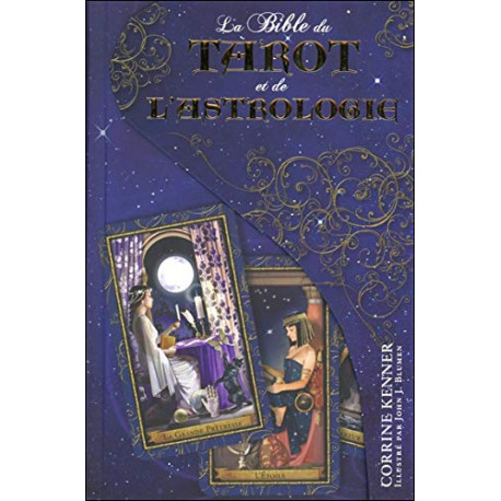 La Bible du Tarot et de l'Astrologie