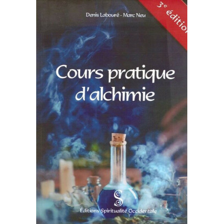 Cours pratiques d'Alchimie
