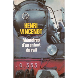 Memoires d'un Enfant du Rail