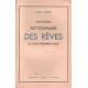 Nouveau Dictionnaire des Rêves et leur Interprétation
