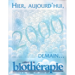 Cahiers de biothérapie 161 Hier Aujourd'hui Demain