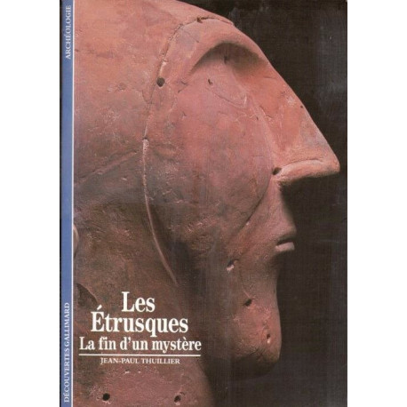 Les Etrusques - la fin d'un mystère