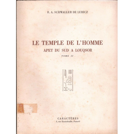 Le Temple de l'Homme - Apet du sud à Louqsor Tomes 2 et 3