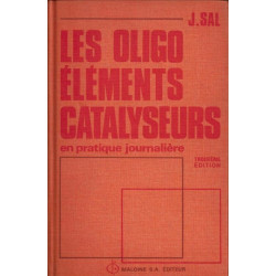 Les Oligo-éléments catalyseurs en pratique journalière