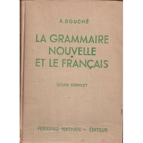 La grammaire nouvelle et le français