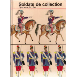 Soldats de collection figurines de rêve