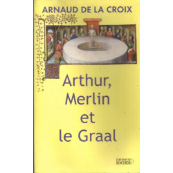 Arthur Merlin et le Graal