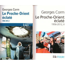 Le Proche Orient Eclaté 1956 2012 2 tomes