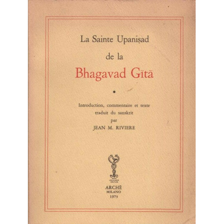 La Sainte Upanisad de la Bhagavad Gita