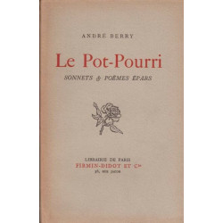 Le Pot-Pourri - sonnets et poèmes épars