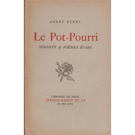 Le Pot-Pourri - sonnets et poèmes épars
