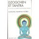Dzogchen et tantra. la voie de la lumière du boudhisme tibétain