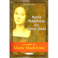 Marie Madeleine et le Saint-Graal