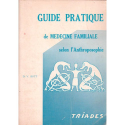 Guide Pratique De Médecine Familiale Selon L'anthroposophie