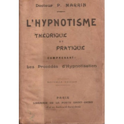 L'Hypnotisme théorique et pratique
