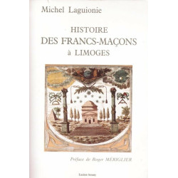Histoire des Francs-Macons a Limoges