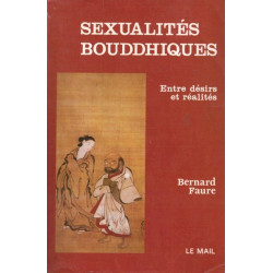 Sexualités bouddhiques : Entre désirs et réalités