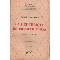 La République de Monsieur Thiers (1871-1873)